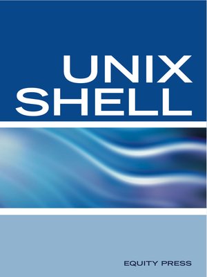 cover image of UNIX Shell Scripting Interview Questions, Answers, and Explanations
